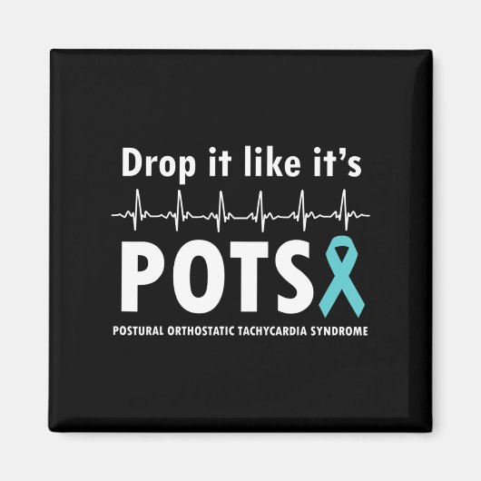 Aimant Drop It Like It's POTS T-Shirt2 (Devant)