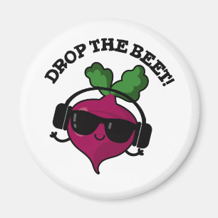 Aimant Drop La Beet Funny Music Veggie Pun