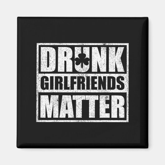 Aimant Drunk Girlfriends Funny Couple St Patricks Day 202 (Devant)