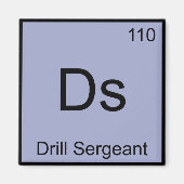 Aimant Ds - Sergent d'Exercice Chimie Élément Symbole Tee (Devant)