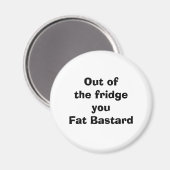 Aimant Du frigo, c'est Grat Bastard (Recto/Verso)