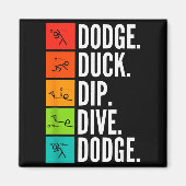 Aimant Duck Dip Dive I Ball Games I Funny Dodgeball (Devant)