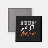 Aimant Dude Nail It - Byller Bysketbyll Player - Hooper (Recto/Verso)