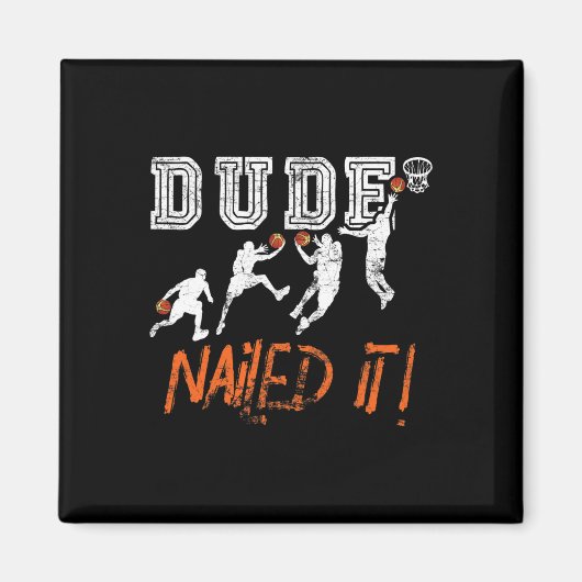 Aimant Dude Nail It - Byller Bysketbyll Player - Hooper (Devant)