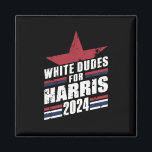 Aimant Dudes Blanches Pour Kamala Harris 2024<br><div class="desc">Dudes Blanches Pour Kamala Harris 2024</div>