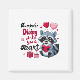 Aimant Dumpster Plonger Dans Votre Coeur Funny Racoon Val