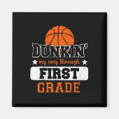 Aimant Dunking My Way through 1st Grade Basketball Back T (Devant)