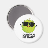 Aimant Duri-an Me Baby Funny Durian Fruit Pun (Recto/Verso)