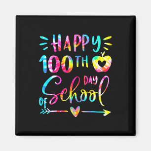 Aimant Dye Happy 100e jour Enseignant Étudiant 100 jour