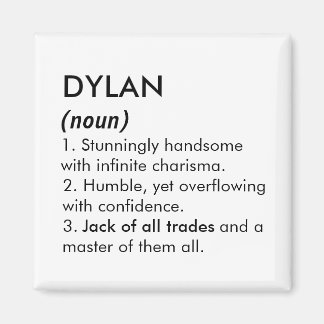 Aimant Dylan name, Editable name, Custom name
