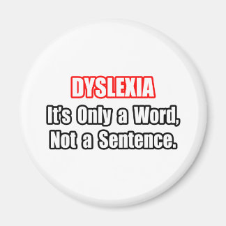 Aimant Dyslexie...Pas une peine