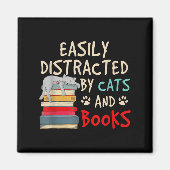 Aimant Easily Distracted by Cats and Books | Chat (Devant)