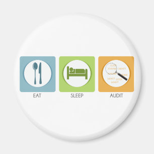 Aimant Eat Sleep Audit !