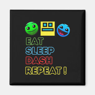 Aimant Eat Sleep Dash Répéter Video Game Géométrie Vidéo 