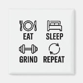 Aimant Eat. Sleep. Grind. Repeat (Devant)