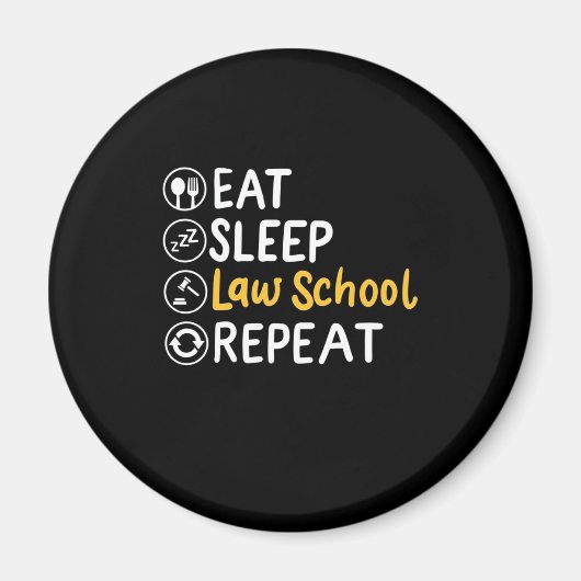 Aimant Eat Sleep Law School Répétition (Devant)