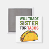 Aimant Échangerai ma sœur contre des tacos Cinco De Mayo (Recto/Verso)