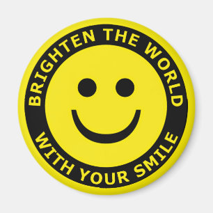 Aimant Éclairez le monde avec votre sourire