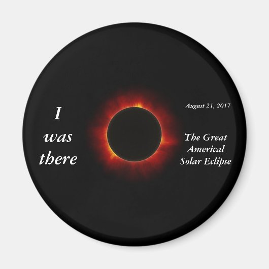 Aimant Éclipse solaire 2017 "J'y étais" édition (Devant)