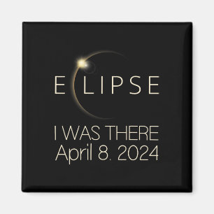 Aimant Éclipse Solaire J'Y Étais Avril 8 2024 Total Solai