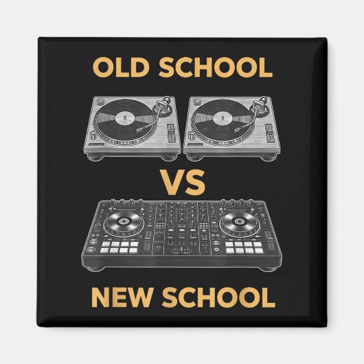 Aimant École Ancienne Vs Nouvelle École Platine De Dj Vs (Devant)