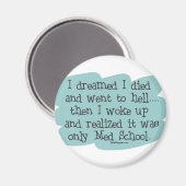 Aimant École de médecine ou Enfer ? (Recto/Verso)