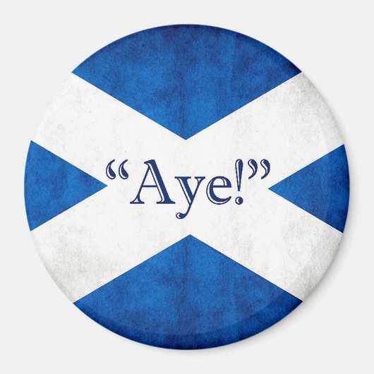 Aimant Ecosse, AYE ! (Devant)