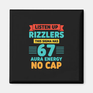 Aimant Écoutez bien les Rizzlers, ce Sigma a 67 Aura Éner