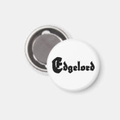 Aimant Edgelord (Recto/Verso)