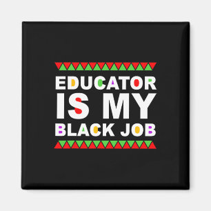 Aimant Éducateur est mon travail noir Histoire noire Cita