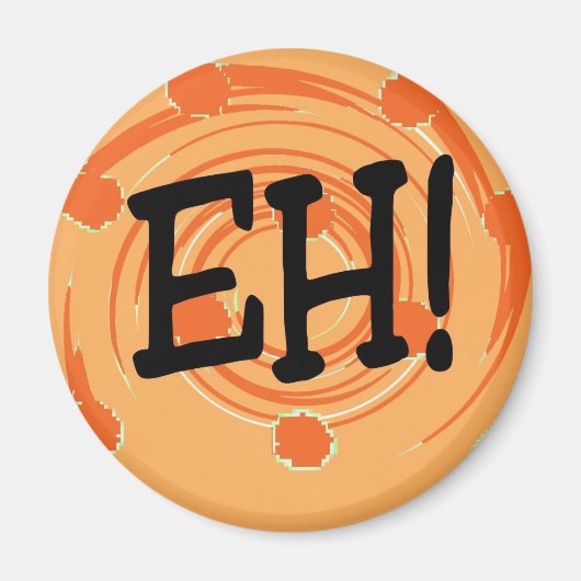 Aimant Eh ! (Devant)