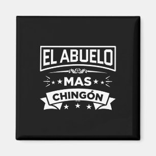 Aimant El Abuelo Mas Chingon Fête des pères espagnole Dia