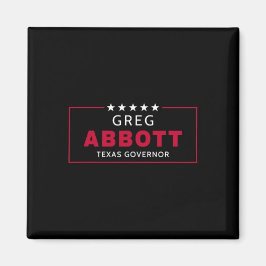 Aimant Élection de Greg Abbott Gouverneur du Texas Républ (Devant)