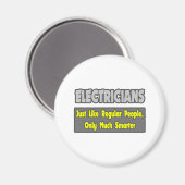 Aimant Électriciens... plus intelligents (Recto/Verso)