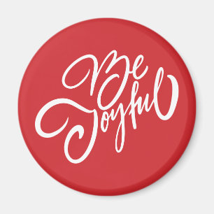 Aimant Elégant Be Joyful Holiday Design