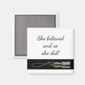 Aimant "Elle croyait" Antique Pen Fun Encouragement (Recto/Verso)