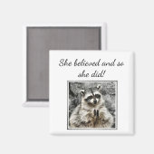 Aimant "Elle croyait" Clapping Raccoon Fun Encouragement (Recto/Verso)
