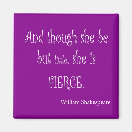 Aimant Elle Est Petite Elle Est Fierce Shakespeare Citati (Devant)