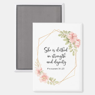 Aimant Elle est revêtue de force et de dignité Floral
