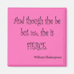 Aimant Elle n'est que petite, elle est fierce Shakespeare