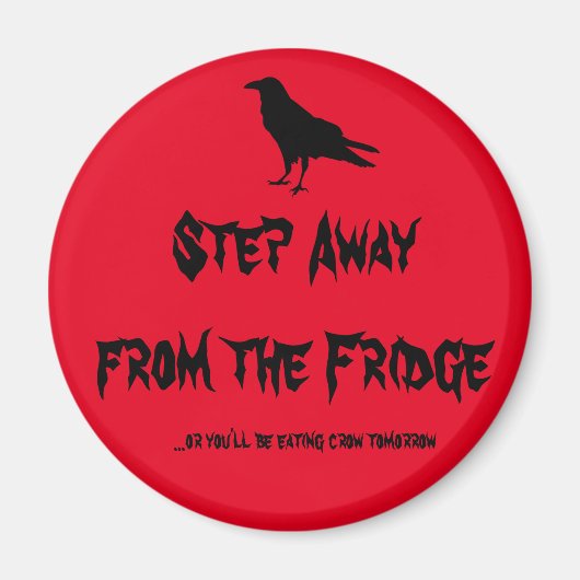 Aimant Éloignez-vous du réfrigérateur (Devant)