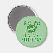 Aimant Embrasse-moi C'est mon anniversaire en vert (Recto/Verso)