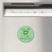 Aimant Embrasse-moi C'est mon anniversaire en vert (In Situ (Lave-vaisselle))