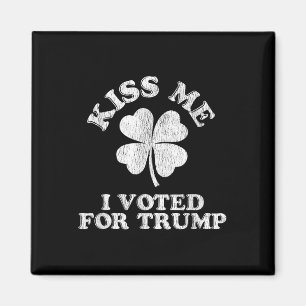 Aimant Embrasse-moi J'Ai Voté Pour Trump