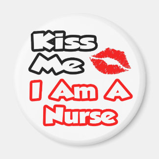 Aimant Embrasse-Moi... Je Suis Une Infirmière