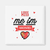 Aimant Embrasse-moi Je suis vacciné (Devant)