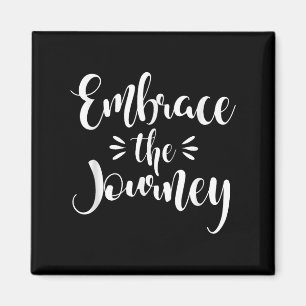Aimant Embrassez Le Voyage, Inspirationnel, Motivationnel