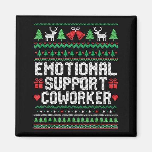 Aimant Emotional Suprt Coworker Funny Ugly Christmas Swea (Devant)