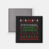 Aimant Emotional Suprt Coworker Funny Ugly Christmas Swea (Recto/Verso)