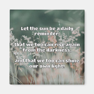 Aimant Empath Shine Positive Encouragement Citation